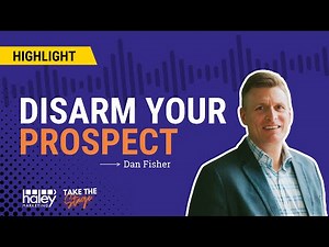 Cold Calling Best Practices: Disarm Your Prospect and Start Meaningful Conversations - Dan Fisher