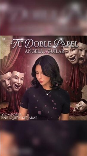 Ángela Aguilar - Tu Doble Papel Versión completa aquí) 🎭🔥