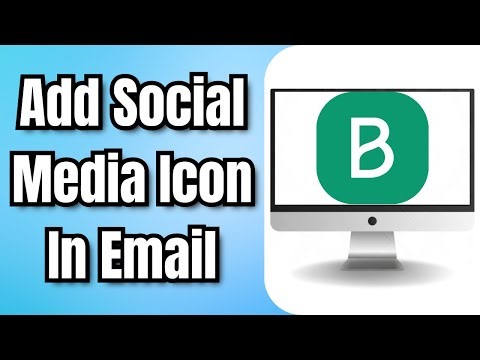 How To Add Social Media Icon In Brevo Email - Full Guide