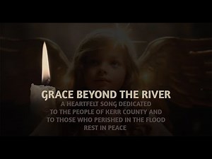 Grace Beyond the River (Official Music Video) | Tribute & Hope 2025