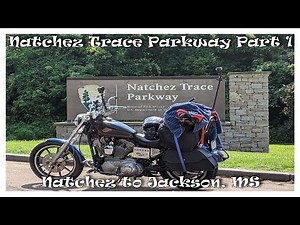 Natchez Trace Parkway Part 1