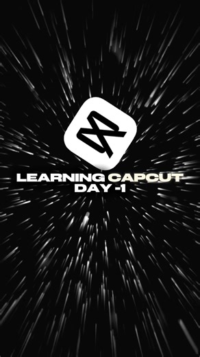 LEARNING CAPCUT -01 #capcut #capcutedit