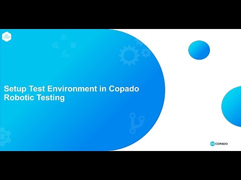 Setup Test Environment in Copado Robotic Testing