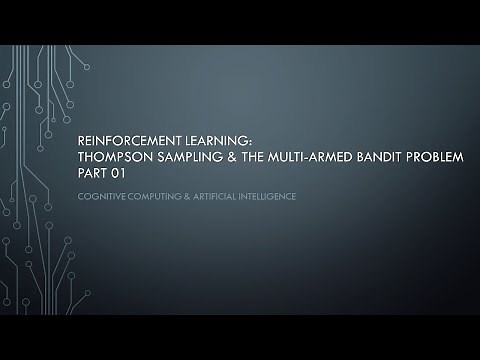 Reinforcement Learning: Thompson Sampling & The Multi Armed Bandit Problem - Part 01