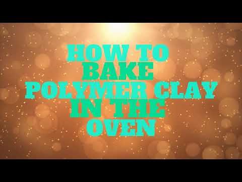 How to Bake Polymer Clay in the Oven