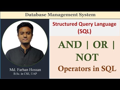 Lec: 68 | AND, OR, NOT operators in SQL | DBMS | Bangla Tutorial