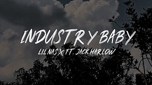 37K views · 1.3K reactions | Industry Baby - Lil Nas X ft. Jack Harlow - Lyrics This video does not seek to infringe the rules on copyright, I do not seek to monetize, only to share the content. Follow me on my Youtube channel: https://www.youtube.com/channel/UChU5tmxP25qo6DIbgVWjbHA | Lyric Videos | Facebook