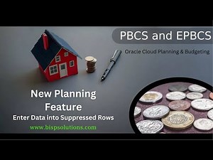Oracle Planning New Features | PBCS Enter Data to Suppressed Row | Oracle PBCS Tutorial | BISP PBCS