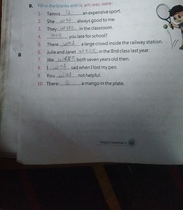 B. Fill in the blanks with is, am, was, were:1. Tennis  an exp... | Filo