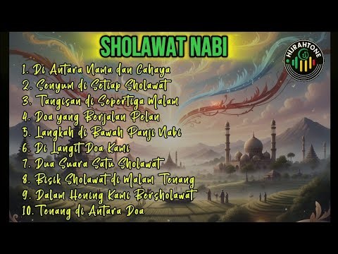 SHOLAWAT NABI Full Album | Sholawat Merdu Penyejuk Hati & Doa Malam | HijrahTone