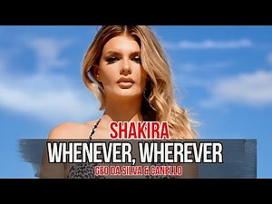 Geo Da Silva & Canello - Whenever, Wherever (Shakira -Dance Cover 2025) radio mix