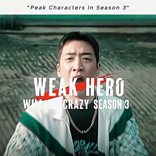 Weak Hero Season 3 Team is Ready🔥| weak hero