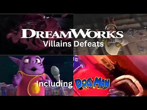 DreamWorks Villains Defeats (1998-2025) (Including Dog Man)