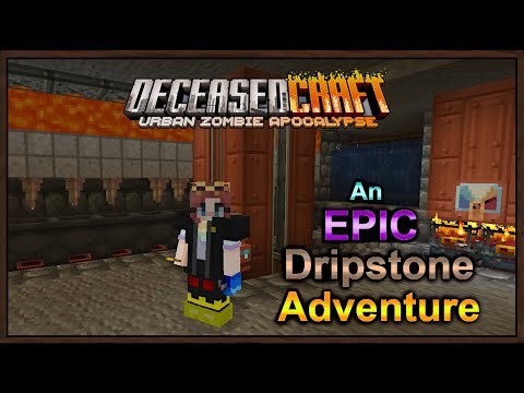 Deceasedcraft v5.10.13 Beta(Ep.11)Finding Dripstone to Start Our Lava Generation!