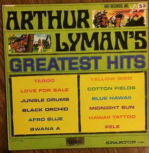 Arthur Lyman - Arthur Lyman's Greatest Hits