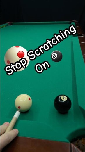 Stop Scratching on 8 ball | Learn these few Billiard Tips
