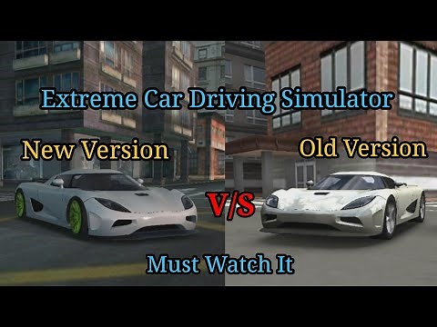 New Version V/S Old Version -Extreme car driving simulator