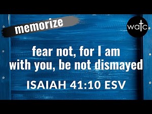 How to memorize Isaiah 41:10 for encouragement [Read, recite, and memorize Bible verses]