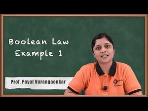 Boolean Laws (Example 1) | Logic Gates and Combinational Circuits | Digital Circuit Design
