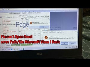 Fix Mở file Excel bị lỗi Không Mở Được. Open Excel Error Path/File Microsoft Visual Basic