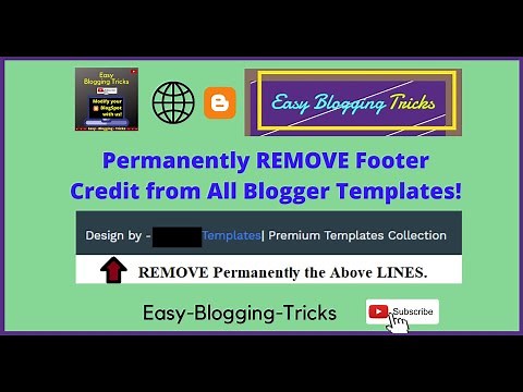 How to REMOVE Footer Credit in Blogger Templates without Being Redirected to Template Source Site ?