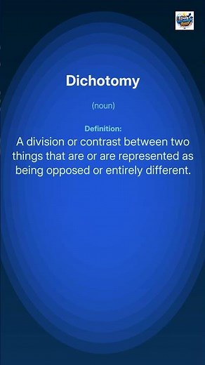 Understand 'Dichotomy': The Power of Opposites!