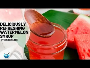 Deliciously Refreshing Watermelon Syrup