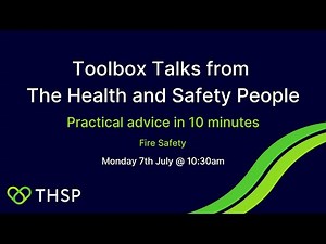 Fire Safety | Toolbox Talks from The Health and Safety People | THSP