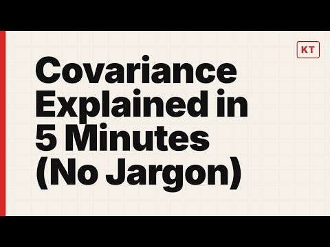 Covariance Explained in 5 Minutes (No Jargon)