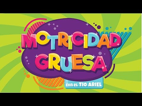CIRCUITO MOTRIZ- COORDINACIÓN- EQUILIBRIO- LATERALIDAD. MOTRICIDAD GRUESA