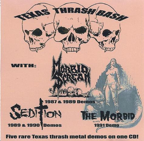 Morbid Scream, The Morbid, Sedition - Texas Thrash Bash