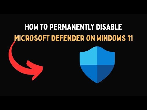 How to Permanently Disable Microsoft Defender on Windows 11