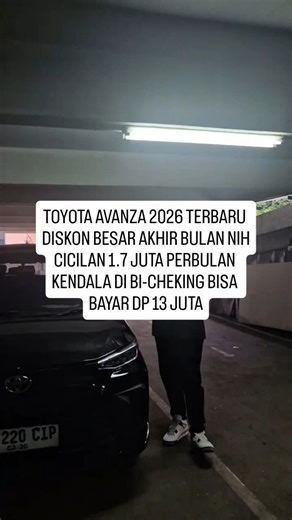 Seputar Otomotif Channel on Instagram: "TOYOTA AVANZA 2026 TERBARU DISKON BESAR AKHIR BULAN NIH CICILAN 1.7 JUTA PERBULAN KENDALA DI BI-CHEKING BISA BAYAR DP 13 JUTA #promotoyotamurah #toyota #jualmobil #fyp #mobilmurah"