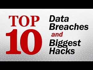 The Top 10 Data Breaches and Biggest Hacks | by @SolutionsReview