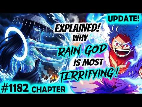 🚨UPDATE!!🚨Explained How Terrifying Rain God Is and Why They Fear Her! | One Piece Ch 1182