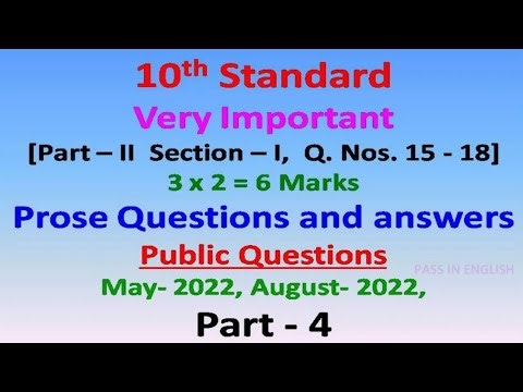 10th English - Prose Questions and Answers for May 22 and Aug 22 Part - 4