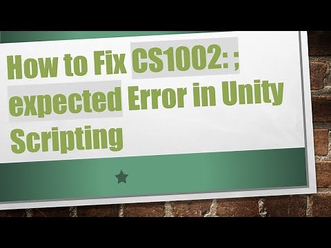 How to Fix CS1002: ; expected Error in Unity Scripting