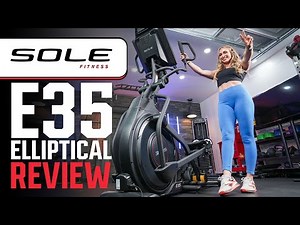 Sole E35 Elliptical Review: Big Footprint With Ergonomic Features!