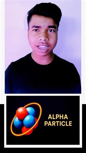 ALPHA PARTICLE|PHYSICS|