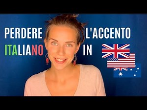 How to Drop the Italian Accent When Speaking English