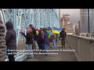 Ukraine protesters gather on Cincinnati bridge as Donald Trump plans to meet with Russia, ceasefire
