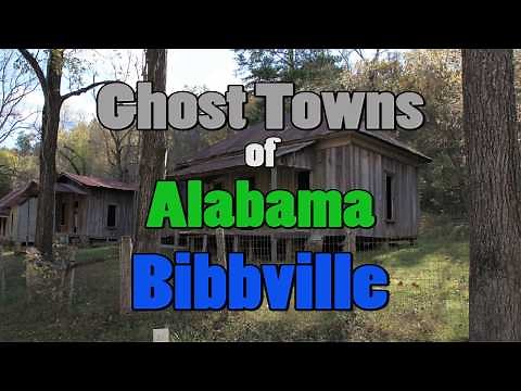 Bibbville, Alabama | Ghost Towns & Forgotten Places