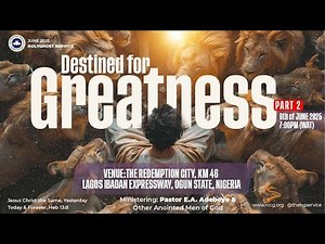 RCCG 2025 JUNE HOLYGHOST SERVICE || DESTINED FOR GREATNESS PART 2