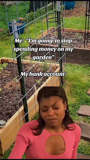 Gardening: My Most Expensive Hobby Meme