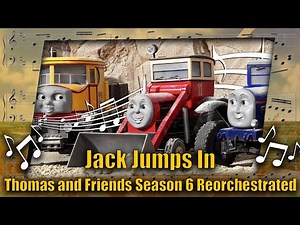 Jack Jumps In: Thomas and Friends Season 6 Reorchestrated (Free to Use)