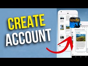 How to Create Account in Kindle 2025?
