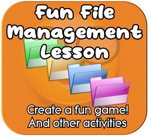 Fun File Management Tech Lesson - Create a game to learn how to organize folders