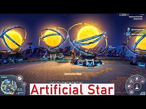 Dyson Sphere Program How Work Artificial Star Part 2