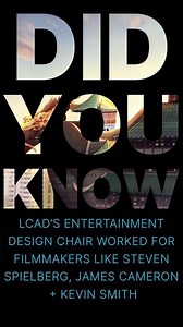 Did you know LCAD’s Entertainment Design Chair worked for filmmakers like Steven Spielberg?