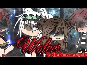Glmv Wolves by selina Gomez and marshmallow #gachalife #subscribe #gacha #gacha